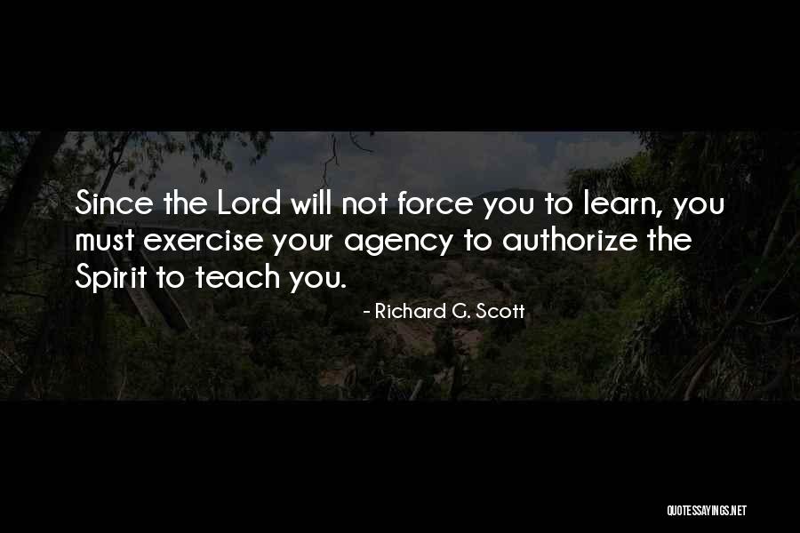 Agency Quotes By Richard G. Scott