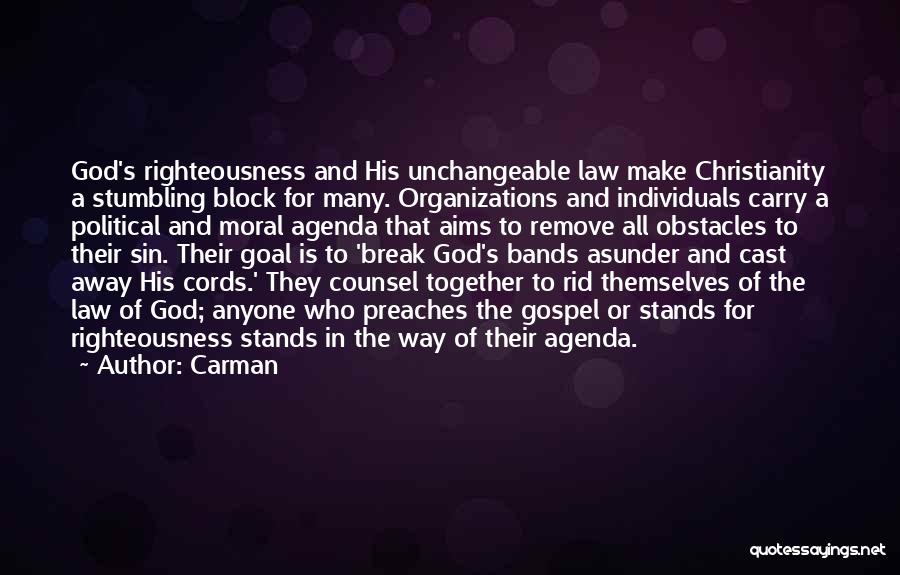 Agenda Quotes By Carman