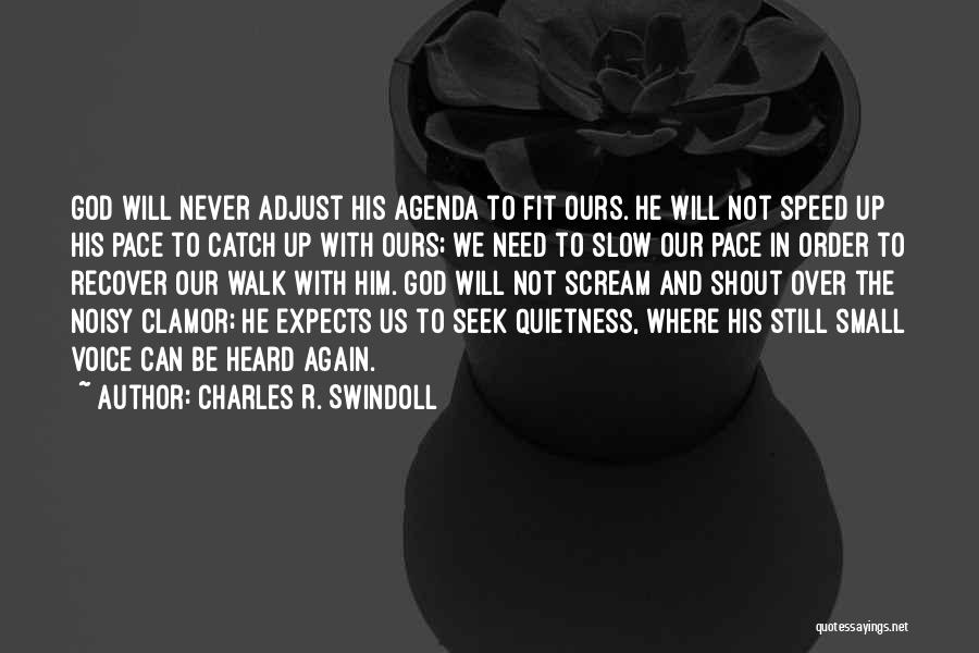 Agenda Quotes By Charles R. Swindoll