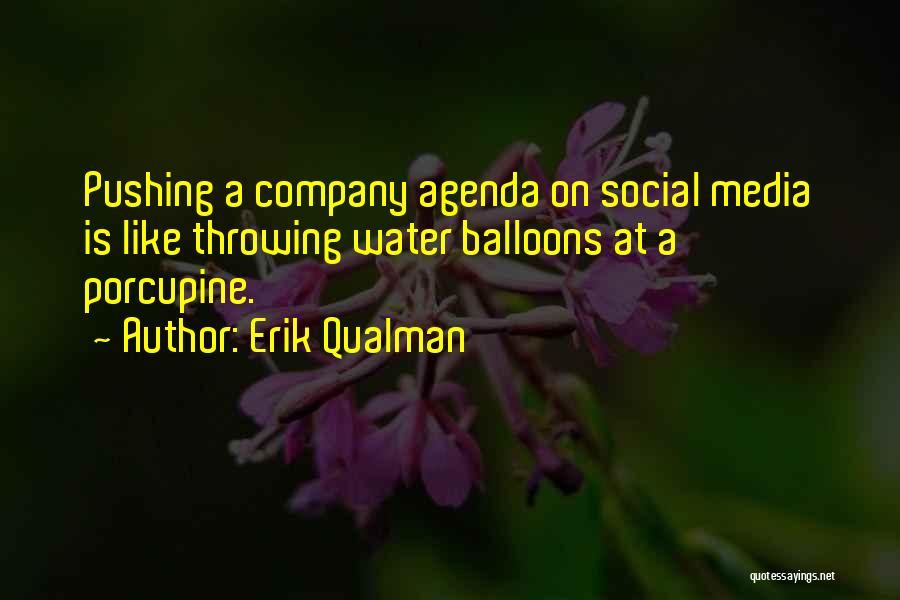 Agenda Quotes By Erik Qualman