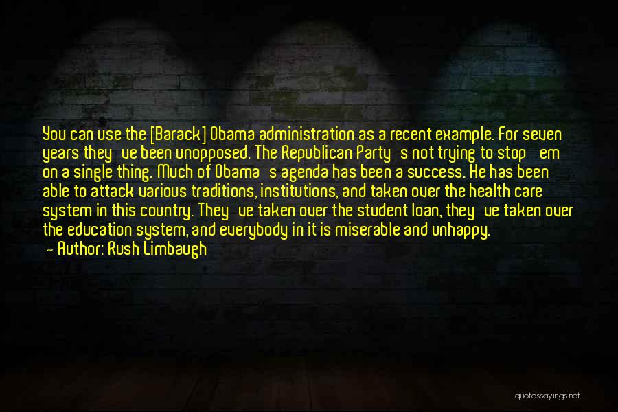 Agenda Quotes By Rush Limbaugh