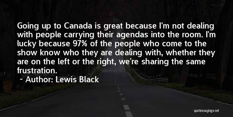 Agendas Quotes By Lewis Black