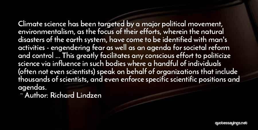 Agendas Quotes By Richard Lindzen