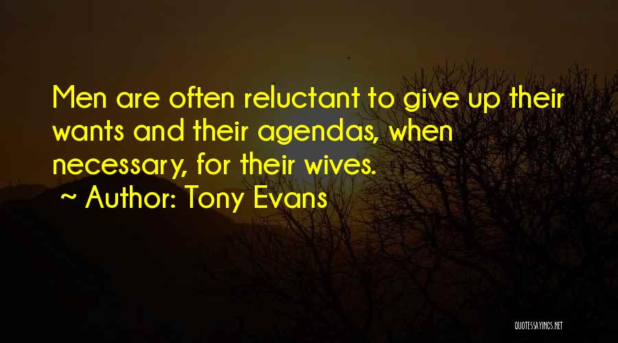 Agendas Quotes By Tony Evans