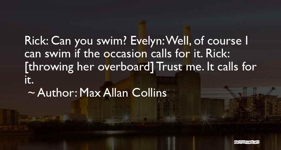 Agent Carter Pilot Quotes By Max Allan Collins