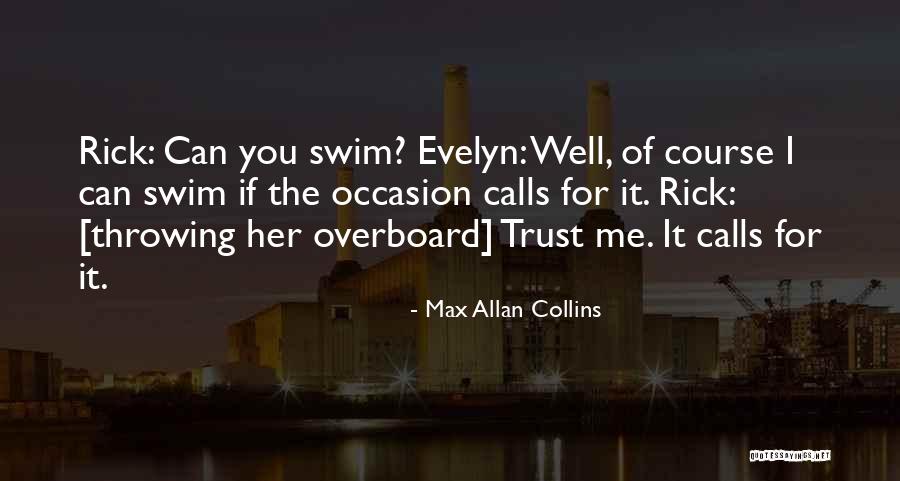 Agent Carter Pilot Quotes By Max Allan Collins