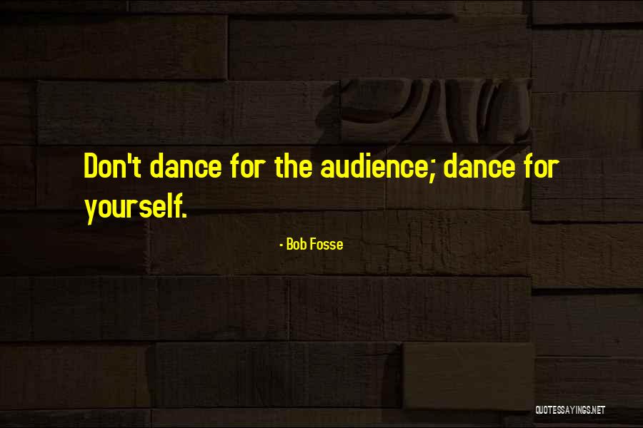Agent June Stahl Quotes By Bob Fosse