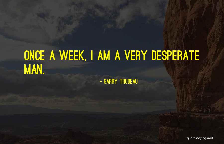 Agent Kaus Quotes By Garry Trudeau Agent Kaus Quotes By Garry Trudeau