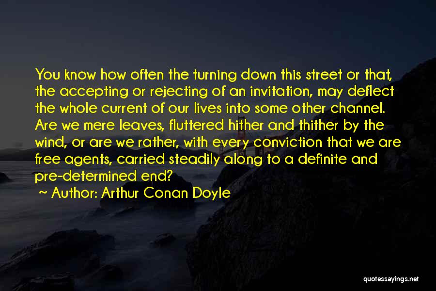 Agents Quotes By Arthur Conan Doyle
