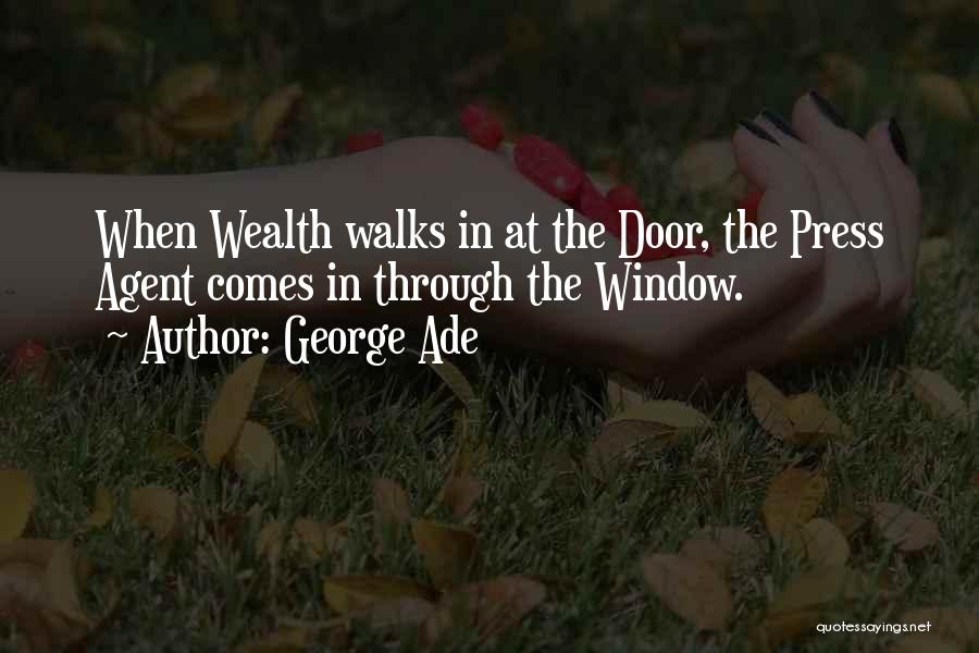Agents Quotes By George Ade