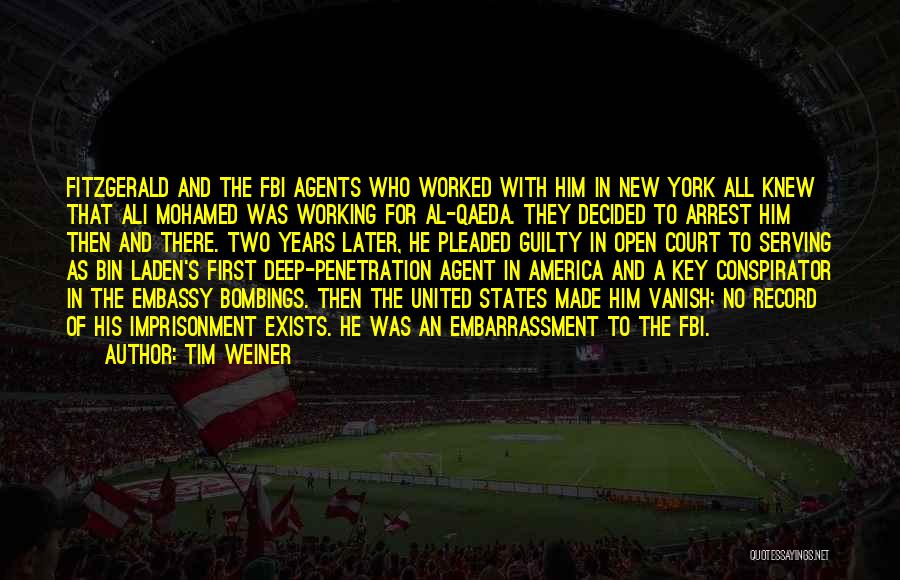 Agents Quotes By Tim Weiner