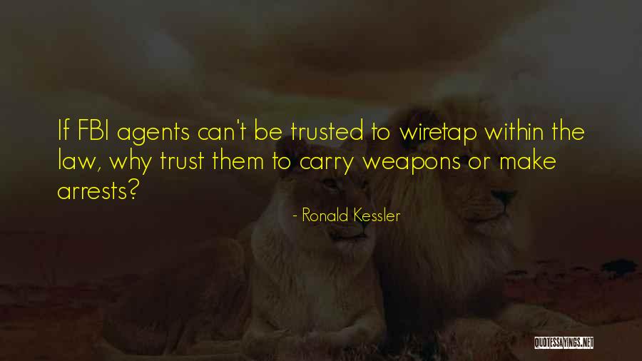 Agents The Law Quotes By Ronald Kessler Agents The Law Quotes By Ronald Kessler
