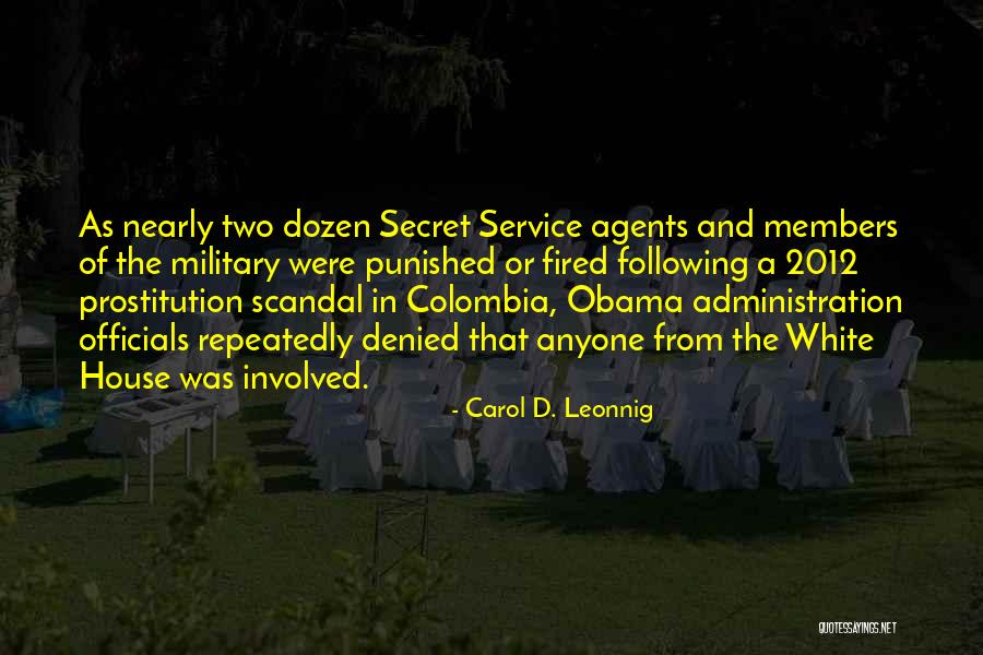 Agents The Quotes By Carol D. Leonnig Agents The Quotes By Carol D. Leonnig