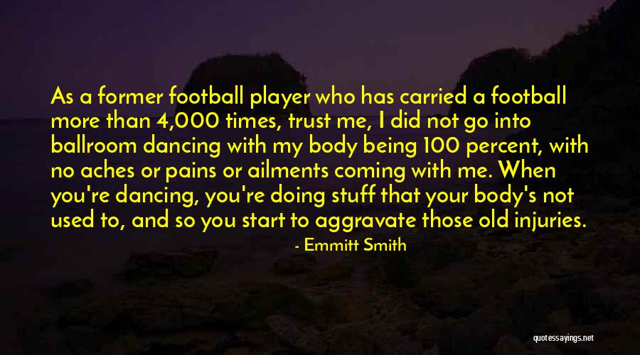 Agents Theory Quotes By Emmitt Smith Agents Theory Quotes By Emmitt Smith