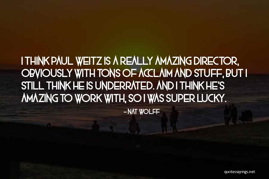 Agentury Quotes By Nat Wolff Agentury Quotes By Nat Wolff