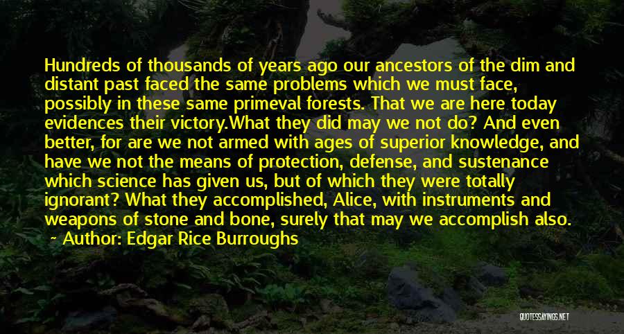 Ages Ago Quotes By Edgar Rice Burroughs