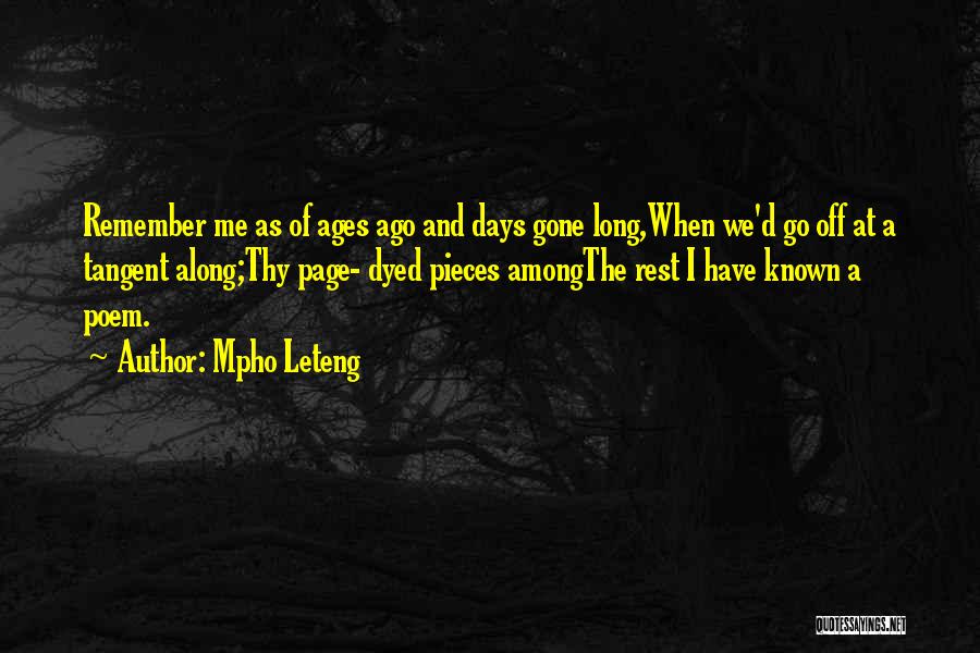Ages Ago Quotes By Mpho Leteng
