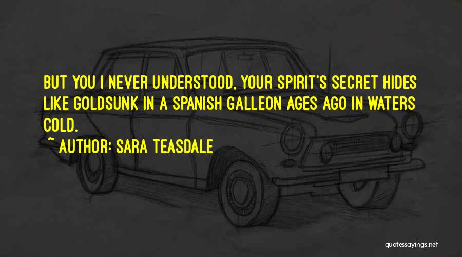 Ages Ago Quotes By Sara Teasdale