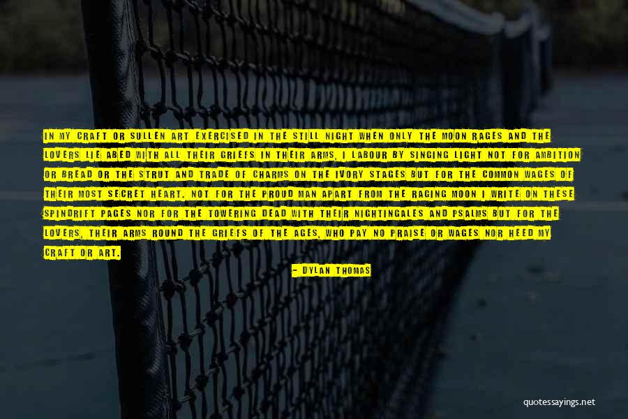 Ages Of Man Quotes By Dylan Thomas