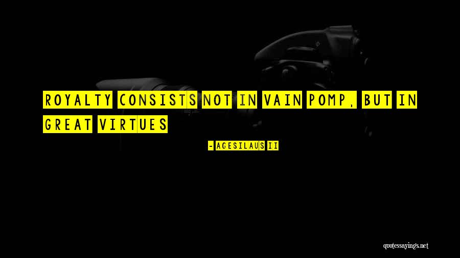Agesilaus II Quotes 1071302 Agesilaus II Quotes 1071302