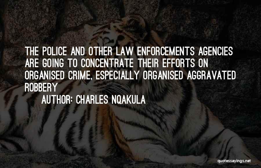 Aggravated Quotes By Charles Nqakula