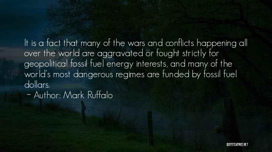 Aggravated Quotes By Mark Ruffalo