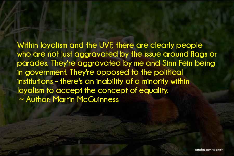 Aggravated Quotes By Martin McGuinness