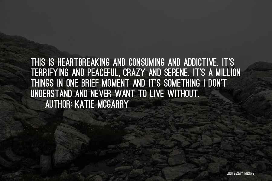 Aggravates Quotes By Katie McGarry