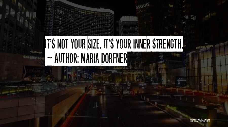 Aggravates Quotes By Maria Dorfner