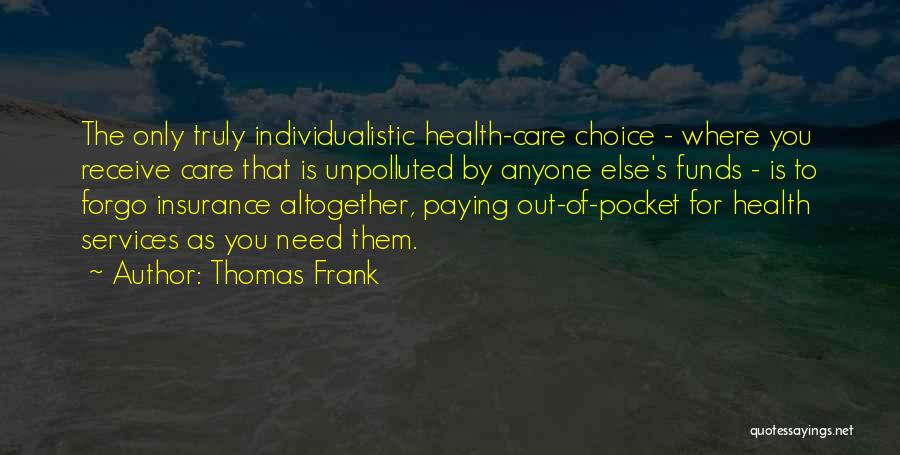 Aggravates Quotes By Thomas Frank