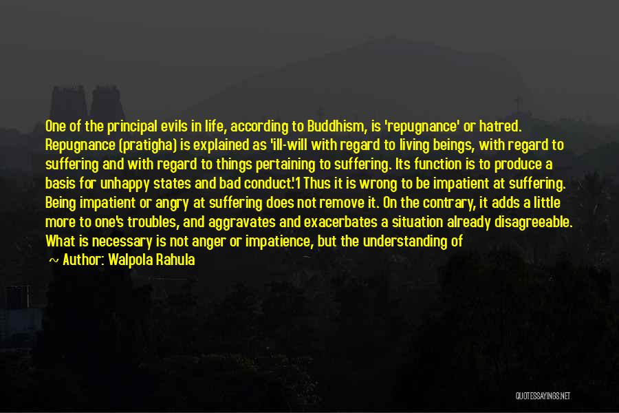 Aggravates Quotes By Walpola Rahula