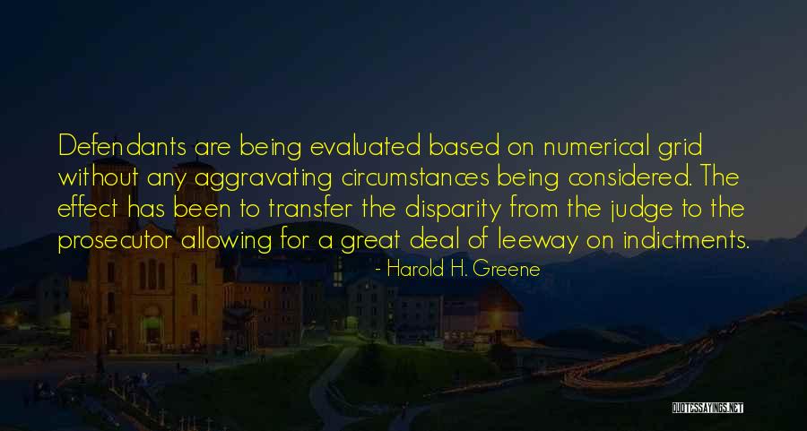 Aggravating Quotes By Harold H. Greene Aggravating Quotes By Harold H. Greene