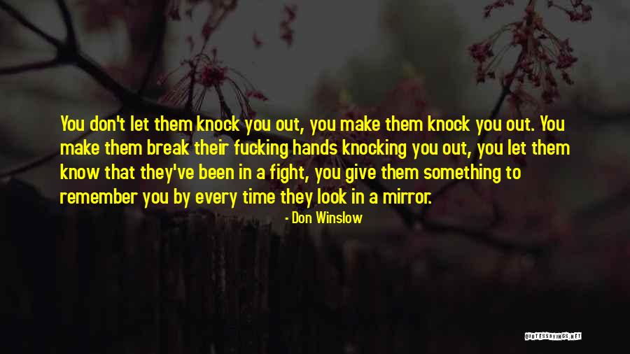 Aggregating Pronounced Quotes By Don Winslow Aggregating Pronounced Quotes By Don Winslow