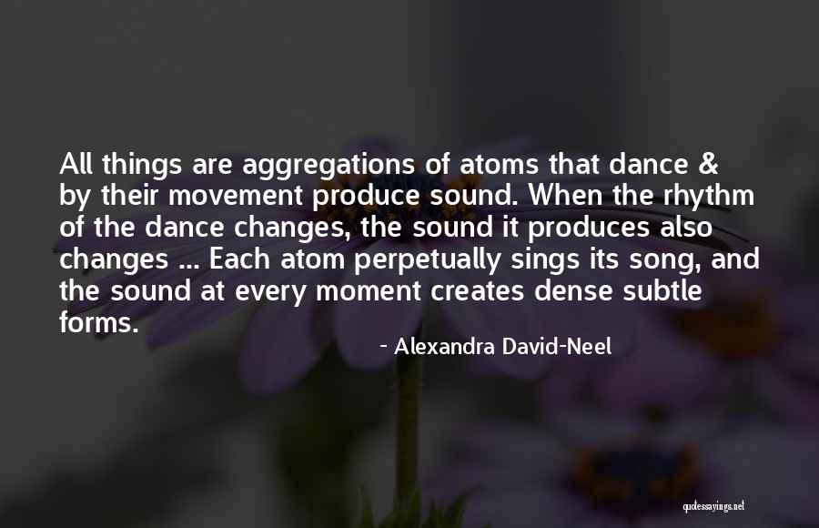 Aggregations Quotes By Alexandra David-Neel Aggregations Quotes By Alexandra David-Neel