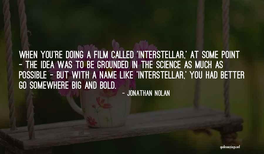 Aggregations Quotes By Jonathan Nolan Aggregations Quotes By Jonathan Nolan