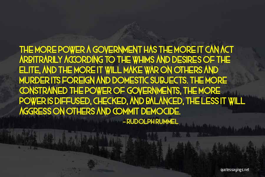 Aggress Quotes By Rudolph Rummel Aggress Quotes By Rudolph Rummel