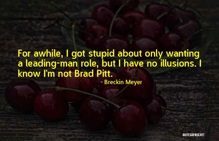 Aggression At Death Quotes By Breckin Meyer Aggression At Death Quotes By Breckin Meyer
