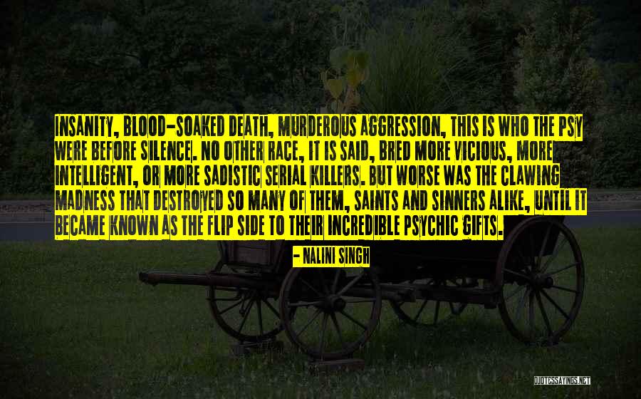 Aggression At Death Quotes By Nalini Singh Aggression At Death Quotes By Nalini Singh