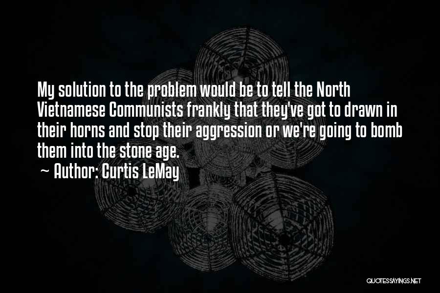 Aggression Quotes By Curtis LeMay