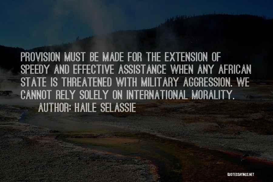 Aggression Quotes By Haile Selassie