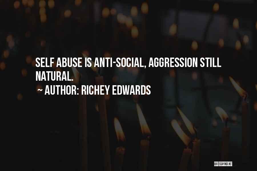 Aggression Quotes By Richey Edwards