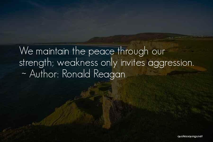 Aggression Quotes By Ronald Reagan