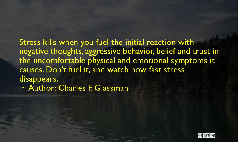 Aggressive Behavior Quotes By Charles F. Glassman