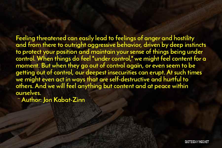 Aggressive Behavior Quotes By Jon Kabat-Zinn