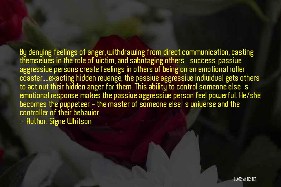 Aggressive Behavior Quotes By Signe Whitson