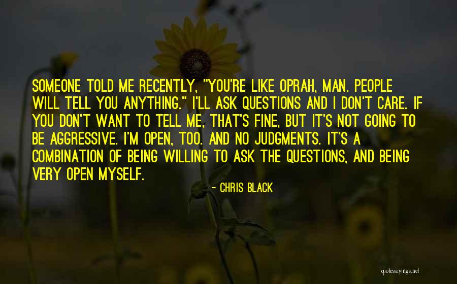 Aggressive Man Quotes By Chris Black