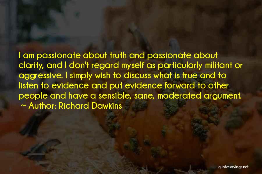 Aggressive Quotes By Richard Dawkins