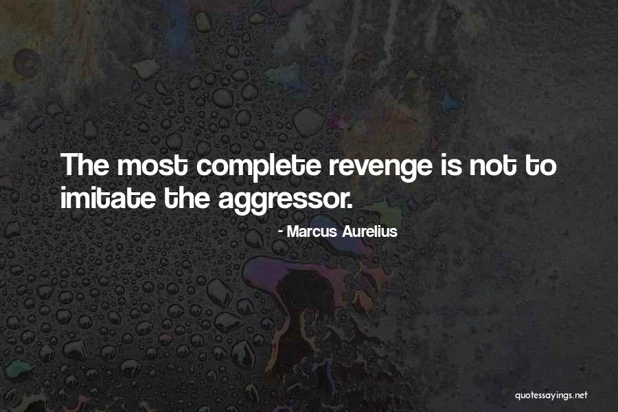 Aggressor Quotes By Marcus Aurelius Aggressor Quotes By Marcus Aurelius