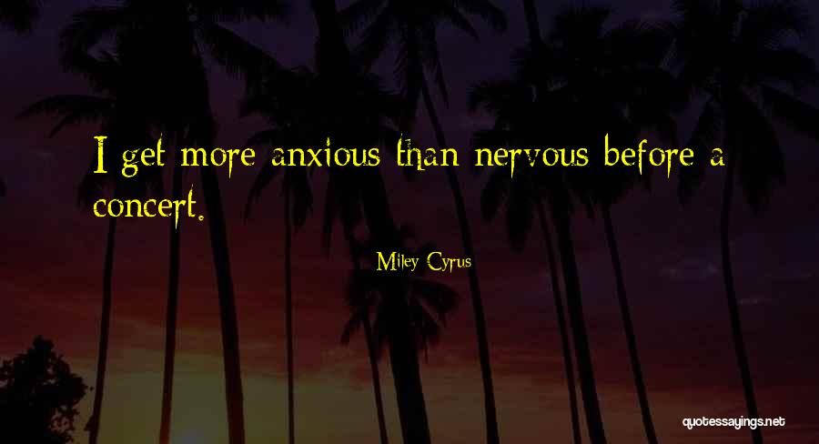 Agharta Carneros Quotes By Miley Cyrus