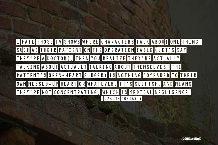 Aghasi Ayvazyan Quotes By Jaclyn Moriarty Aghasi Ayvazyan Quotes By Jaclyn Moriarty